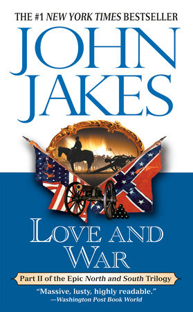 Love and War by John Jakes