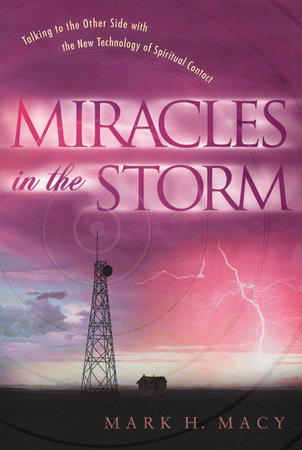 Miracles in the Storm by Mark H. Macy