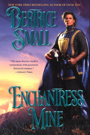 Enchantress Mine by Bertrice Small