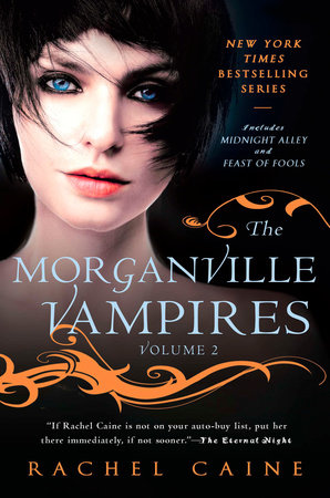 The Morganville Vampires, Volume 2 by Rachel Caine