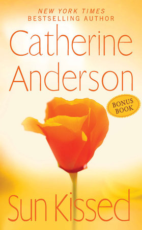 Sun Kissed by Catherine Anderson