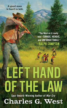 Left Hand of the Law by Charles G. West