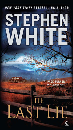 The Last Lie by Stephen White