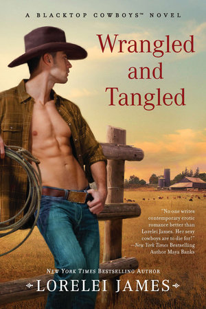 Wrangled and Tangled by Lorelei James