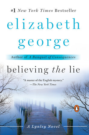 Believing the Lie by Elizabeth George