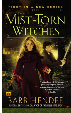 The Mist-Torn Witches by Barb Hendee