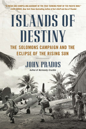 Islands of Destiny by John Prados