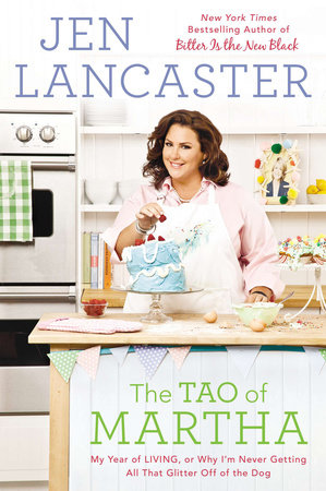 The Tao of Martha by Jen Lancaster