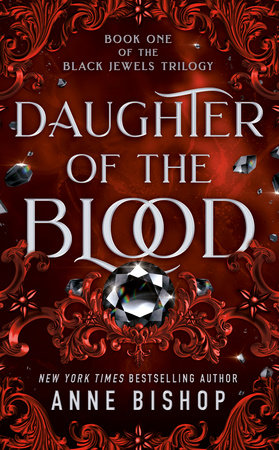 Daughter of the Blood by Anne Bishop