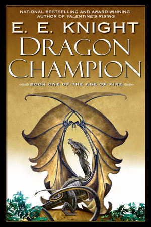 Dragon Champion by E.E. Knight