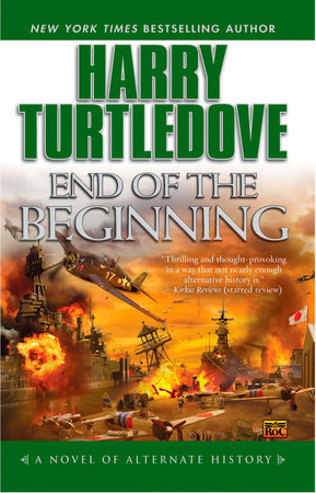 End of the Beginning by Harry Turtledove