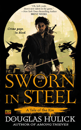 Sworn in Steel by Douglas Hulick