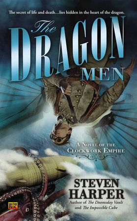 The Dragon Men by Steven Harper