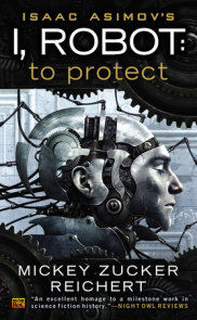 Isacc Asimov's I, Robot: To Protect