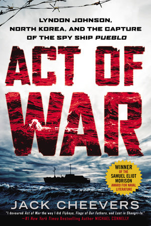 Act of War by Jack Cheevers
