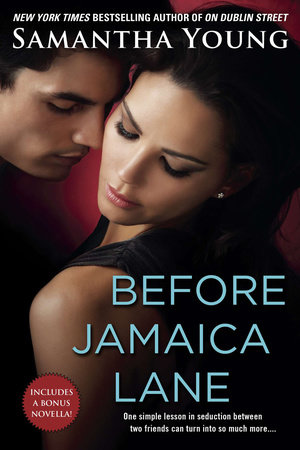 Before Jamaica Lane by Samantha Young