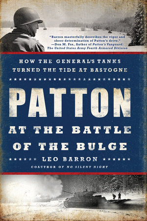Patton at the Battle of the Bulge by Leo Barron