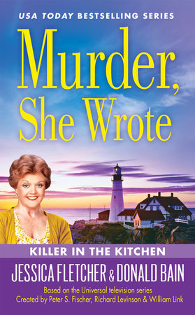 Murder, She Wrote: Killer in the Kitchen by Donald Bain and Jessica Fletcher