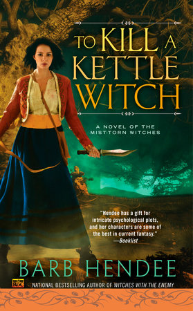 To Kill a Kettle Witch by Barb Hendee