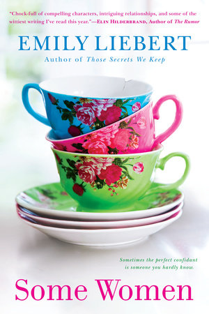 Some Women by Emily Liebert