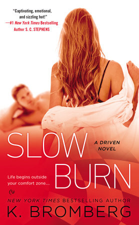 Slow Burn by K. Bromberg