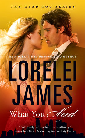 What You Need by Lorelei James