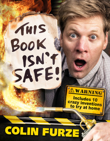 This Book Isn't Safe by Colin Furze