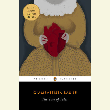 The Tale of Tales by Giambattista Basile