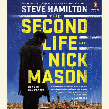 The Second Life of Nick Mason by Steve Hamilton