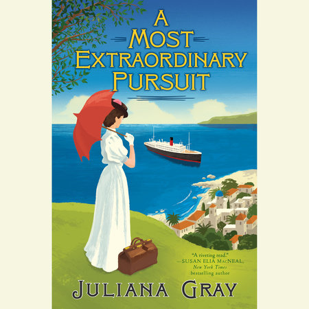 A Most Extraordinary Pursuit by Juliana Gray