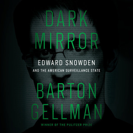 Dark Mirror by Barton Gellman