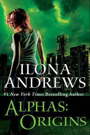 Alphas: Origins by Ilona Andrews