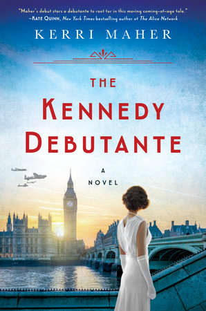 The Kennedy Debutante by Kerri Maher