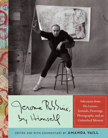 Jerome Robbins, by Himself by Jerome Robbins