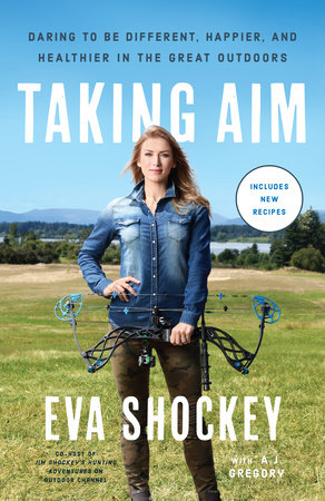 Taking Aim by Eva Shockey and A. J. Gregory