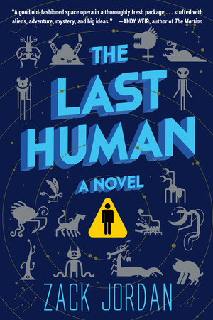 The Last Human by Zack Jordan