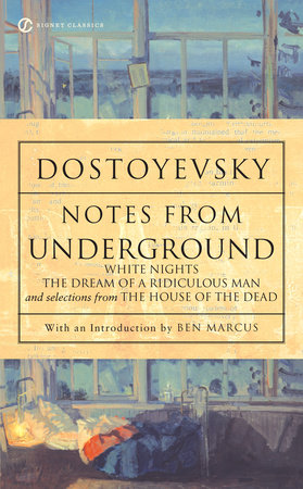 Notes From Underground by Fyodor Dostoyevsky