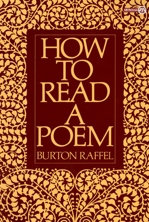 How to Read a Poem by Burton Raffel