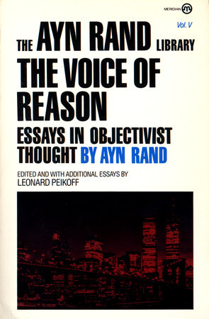 The Voice of Reason by Ayn Rand