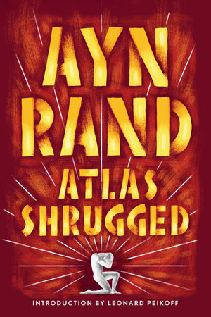 Atlas Shrugged (Centennial Ed. HC) by Ayn Rand