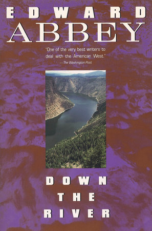 Down the River by Edward Abbey