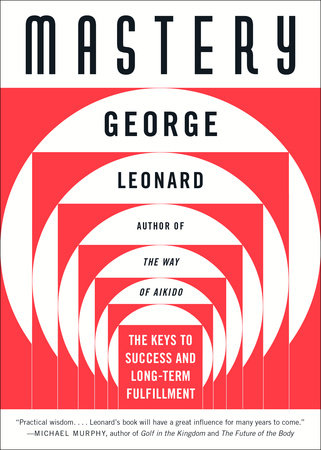 Mastery by George Leonard