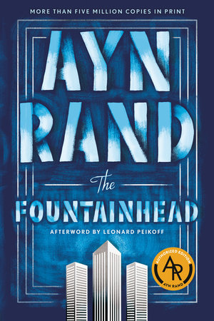 The Fountainhead by Ayn Rand