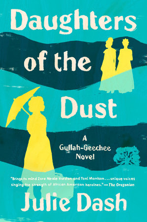 Daughters of the Dust by Julie Dash