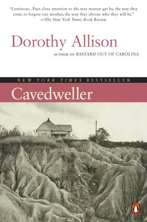 Cavedweller by Dorothy Allison
