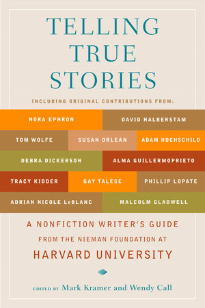 Telling True Stories by 