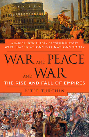 War and Peace and War by Peter Turchin