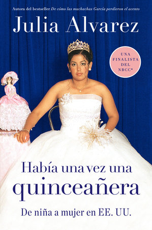 Once Upon a Quinceanera by Julia Alvarez
