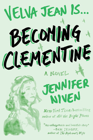 Becoming Clementine by Jennifer Niven