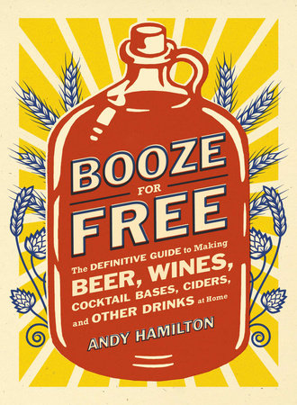Booze for Free by Andy Hamilton